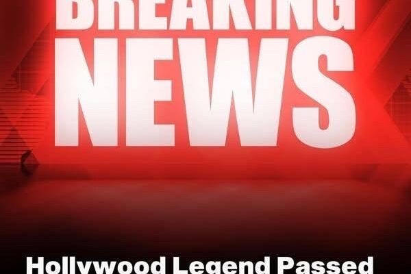 Breaking News Hollywood Icon..